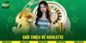 Giới thiệu về Roulette