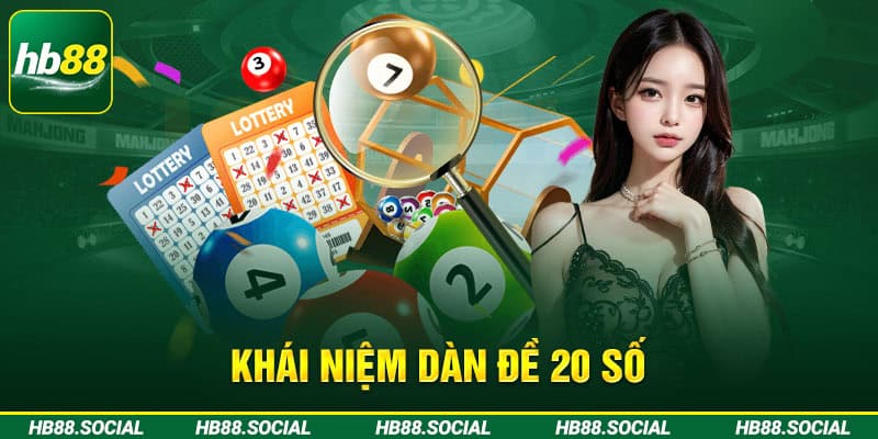 Khái niệm dàn đề 20 số