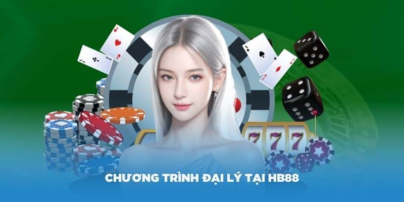 Chương trình đại lý tại HB88 với chính sách hấp dẫn